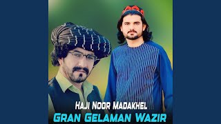 Gran Gelaman Wazir [upl. by Brownley]