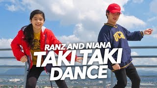 TAKI TAKI  DJ Snake Ft Selena Gomez Dance  Ranz and Niana [upl. by Evangelist]