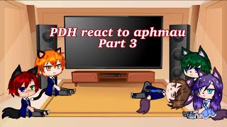 PDH react to aphmau  Part 3  read description [upl. by Abram]