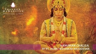 Hanuman Chalisa by Pandit Jasraj amp Shankar Mahadevan [upl. by Ytsirt]