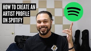 How To Create An Artist Profile On Spotify [upl. by Eivets426]