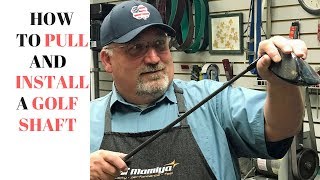 Golf Club Repair  How to pull AND install a golf shaft [upl. by Eikcin883]