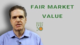 What Is Fair Market Value  DFI30 [upl. by Swanson756]