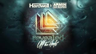 Hardwell amp Armin van Buuren  Off The Hook OUT NOW [upl. by Croix984]