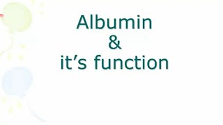 Functions of albumin [upl. by Orest]