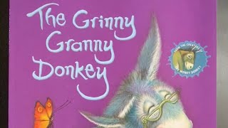 The Grinny Granny Donkey [upl. by Kreiner]