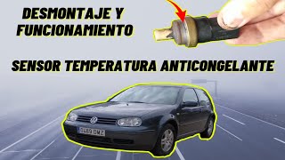 DESMONTAJE  FUNCIONAMIENTO SENSOR TEMPERATURA GOLF IV [upl. by Finbur]