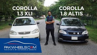 Corolla 13 XLi 2006 VS Corolla Altis 18  Budget Car Review  PakWheels [upl. by Elokcin]