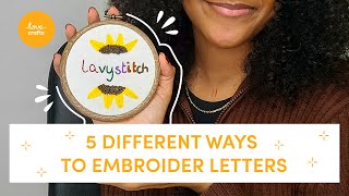 How To Embroider Letters 5 Stitches To Hand Lettering [upl. by Anig]