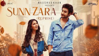 Sunn Zara Reprise  JalRaj  Shivin Narang  Tejasswi Prakash  Anmol D  Indie Music Label [upl. by Nauht]