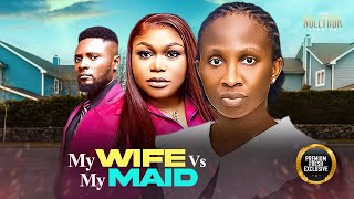 My Wife Vs My MaidSonia Uche Ruth Kadiri Maurice Sam Nigerian Movies  Latest Nigerian Movie 2025 [upl. by Cerveny]