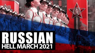 RUSSIAN HELL MARCH 2021 FULL VERSION Victory Day parade in Moscows Red Square [upl. by Hufnagel]