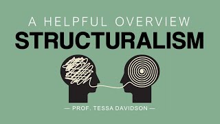 Structuralism A Helpful Overview [upl. by Rebhun]