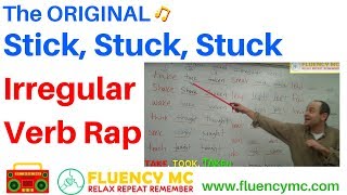 Irregular Verb Rap Song Stick Stuck Stuck by Fluency MC ORIGINAL VERSION with Lyrics [upl. by Acired]