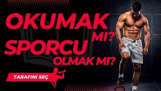 OKUMAK MI SPORCU OLMAK MI HANGİSİ AVANTAJLI [upl. by Lednar931]