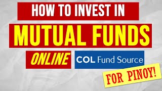 How to Invest in Mutual Funds Philippines Online with COL Financial Fund Source [upl. by Philender14]