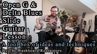 How To Play In Open G  Delta Blues  Bottleneck Slide Resonator Guitar Lesson [upl. by Gilles]