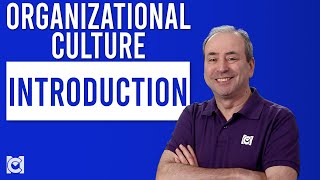 Introduction to Organizational Culture [upl. by Esirec210]