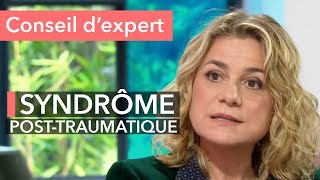 Syndrôme posttraumatique  comment se soigner [upl. by Nort]