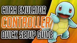 How to Setup ANY Controller on Citra 3DS Emulator Controller Setup Guide [upl. by Bertrand214]