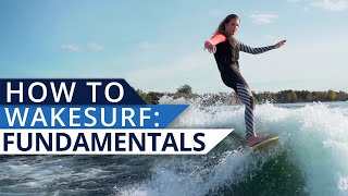 Wakesurf Fundamentals for Beginners [upl. by Herzog171]