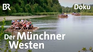 Im Westen von München Kultur Natur Lebensgefühl  Doku  BR [upl. by Dahc]