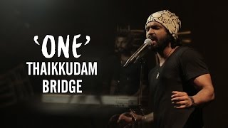 One  Navarasam  Thaikkudam Bridge Live Sessions  KappaTV [upl. by Ahseenyt]