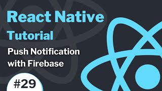 React Native Tutorial 29  Push Notification with Firebase  Remote Notification [upl. by Schaab]