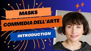 INTRODUCTION  COMMEDIA dellARTE with Dr Chiara DAnna  PRACTICE [upl. by Akerehs979]