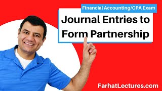 Partnership Journal entries  Financial Accounting Course  CPA Exam FAR [upl. by Emmer]