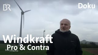 Gegen den Wind  Windkraft in der Diskussion  Doku  DokThema  BR [upl. by Llertac]