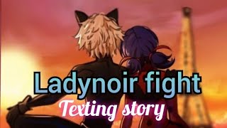 Ladynoir fight texting story miraculous 💗 [upl. by Yenial]