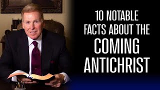 10 Notable Facts About The Coming Antichrist [upl. by Del945]