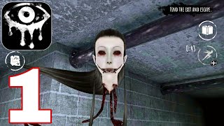 Eyes The Horror Game  Easy  Gameplay Walkthrough  PART 1 iOS Android [upl. by Suiremed]