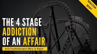 The 4 Stage Addiction of an Affair [upl. by Selimah]