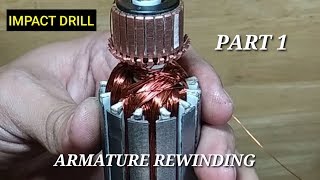 ARMATURE REWINDING part 1 [upl. by Akenaj]