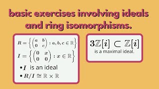 Abstract Algebra  More examples involving rings ideals and isomorphisms [upl. by Magas]