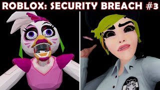 FNAF Security Breach Remake in Roblox Part 3 [upl. by Verne]