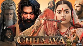 Chhaava Full Movie Hindi  Vicky Kaushal  Rashmika Mandanna  Akshaye Khanna  HD Facts and Review [upl. by Tabbi]