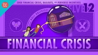 How it Happened  The 2008 Financial Crisis Crash Course Economics 12 [upl. by Imarej]