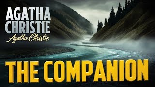 quotThe Companion by Agatha Christie  Full Audiobookquot [upl. by Sivrup]