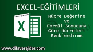 Excel Hücre Değerine Göre Renklendirme Formül Sonucuna Göre Renklendirme Koşullu Biçimlendirme [upl. by Eissoj]