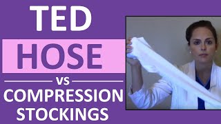 What is the Difference between TED Hose and Compression Stockings for Nurses [upl. by Inman]