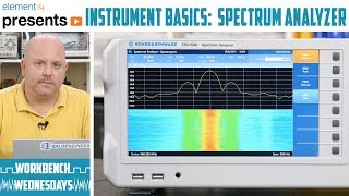 Instrument Basics  Spectrum Analyzer  Workbench Wednesdays [upl. by Morrissey546]