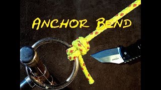 Anchor Bend or Nilsson Knot How to Tie [upl. by Meuse]