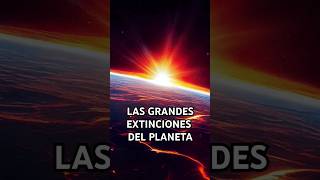 Grandes EXTINCIONES del Planeta [upl. by Danuloff]