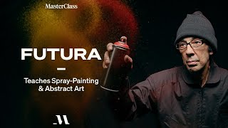 Futura Teaches SprayPainting amp Abstract Art  Official Trailer  MasterClass [upl. by Dodson]