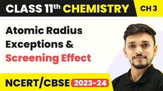 Atomic Radius Exceptions  Screening Effect  Lanthanide Contraction  Class 11 Chemistry [upl. by Aikat]