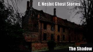 E Nesbit Ghost Stories A BBC Radio Audiobook [upl. by Audie996]