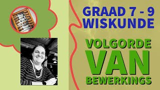 Wiskunde Graad 7  9 Volgorde van Bewerking Telgetalle [upl. by Halimaj]